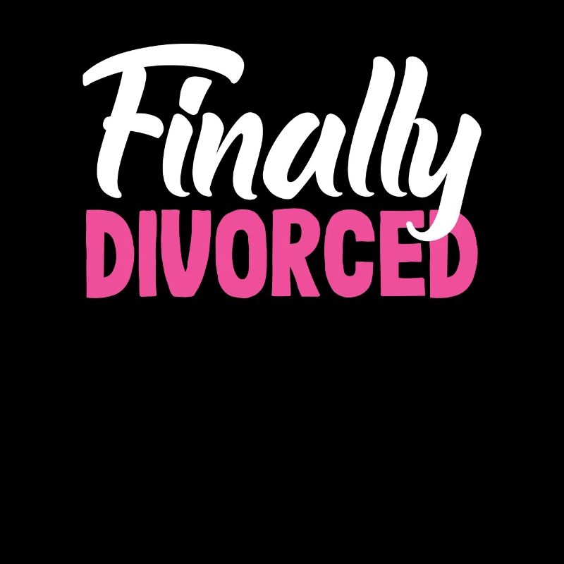 Finally Divorced Freedom Divorce