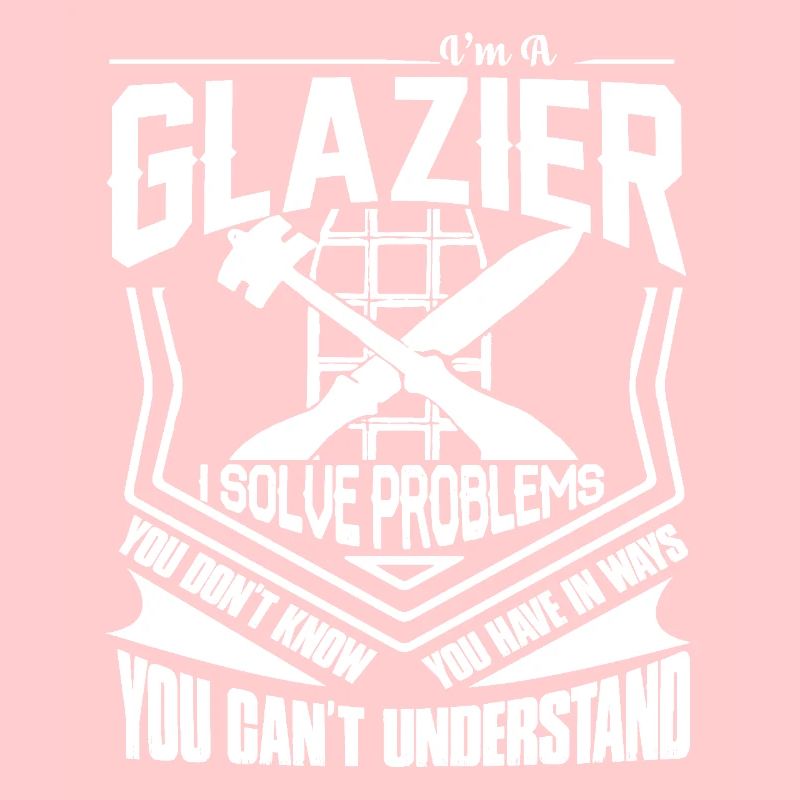 Glazier I Solve Problems