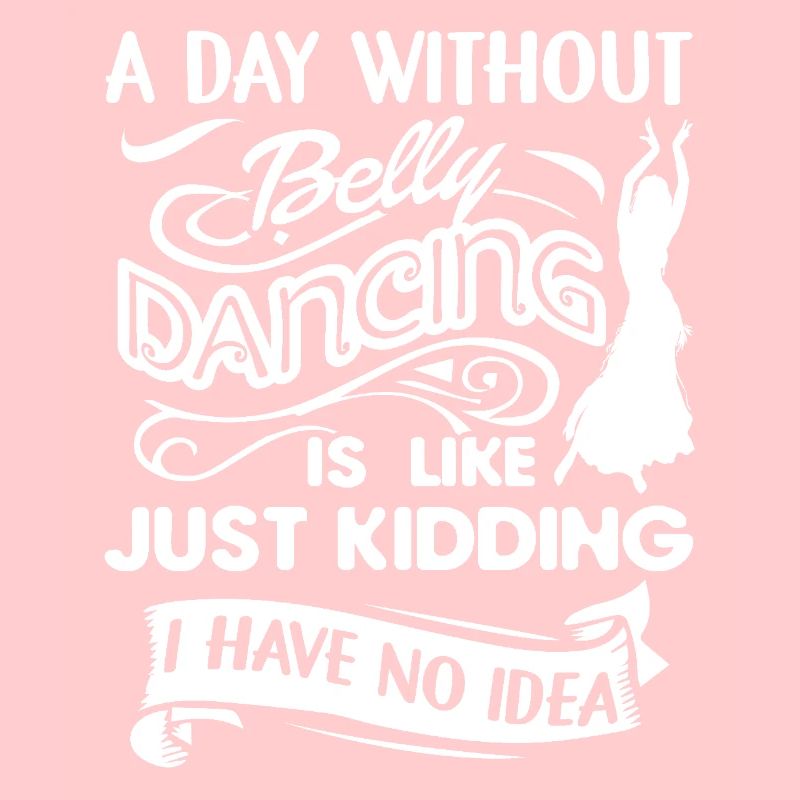 Belly Dancing A Day Without Belly Dancing
