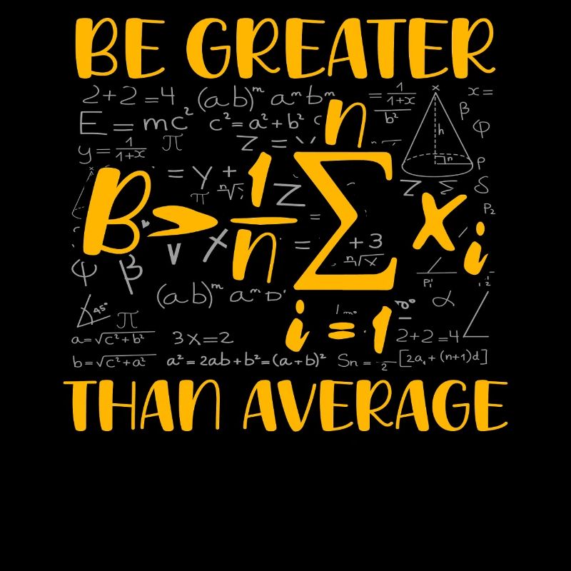 Math Pun – Be Greater Than Average