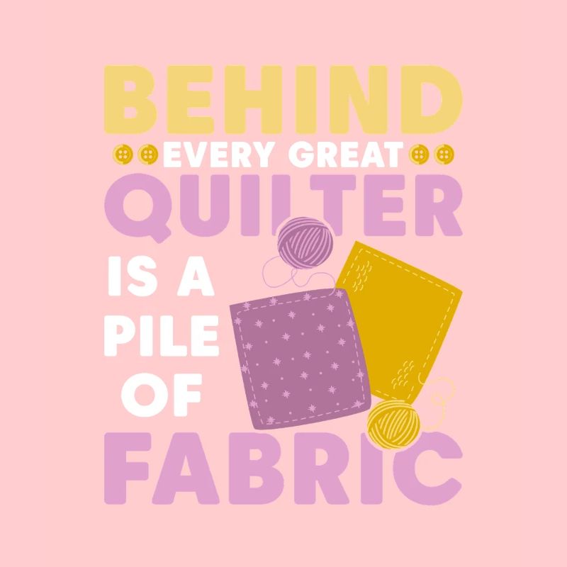 Behind Every Great Quilter Sewing Quilting
