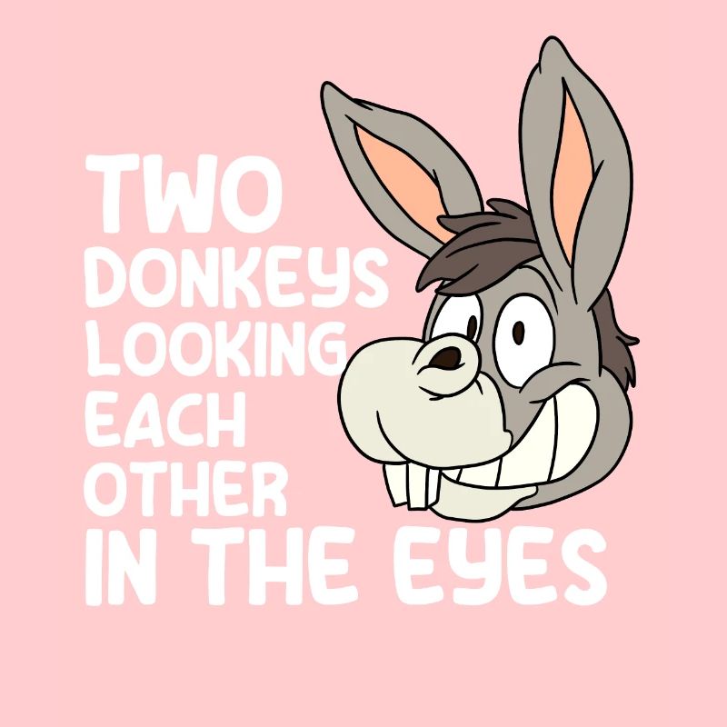 Donkey Funny Saying Gift