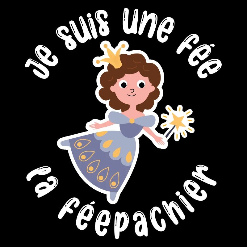 Ich bin eine Fee Die Fee Pachier Fee - Lustiger Humor