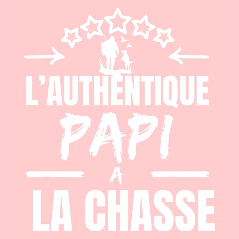 L 'AUTHENTIQUE PAPI CHASSEUR