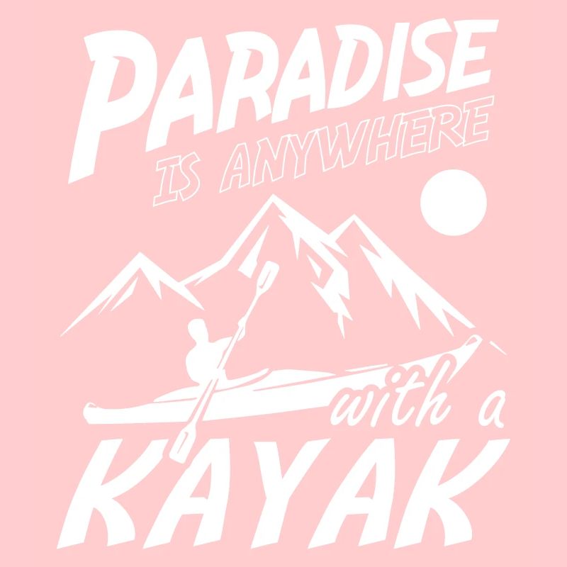Paradise is Anywhere with a Kayak