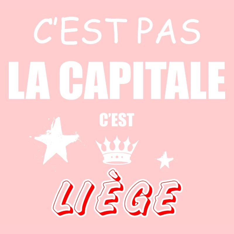 C'est Pas La Capitale C'est Liège