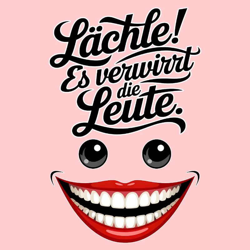 Immer lächeln