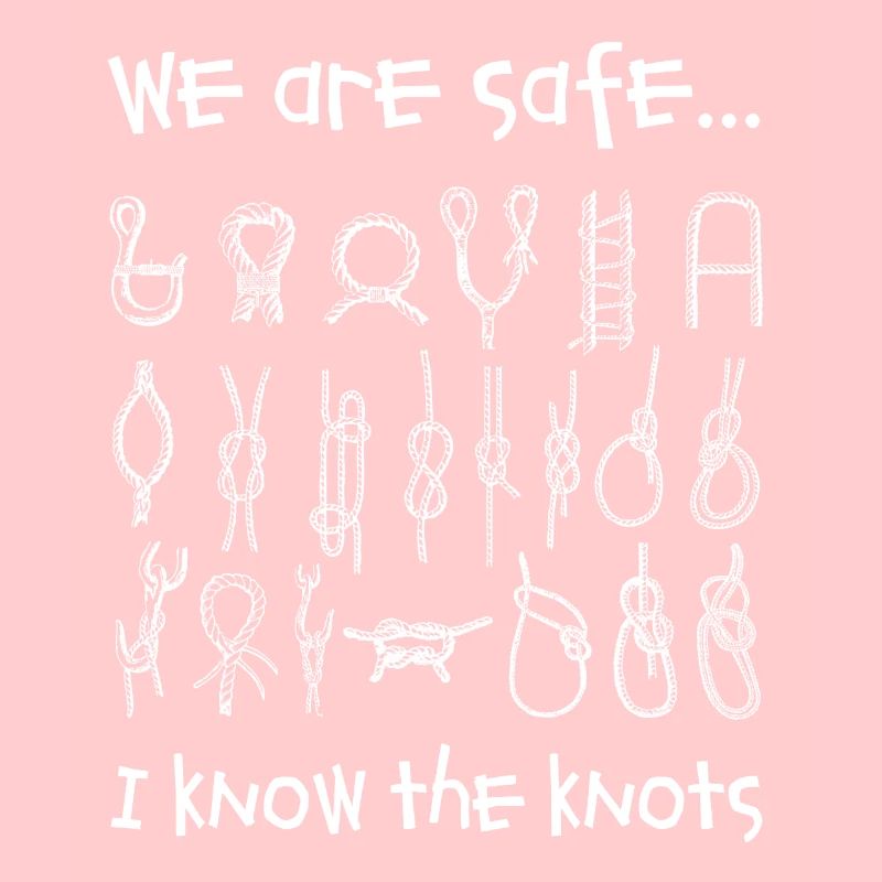 We are sure - I know the knots