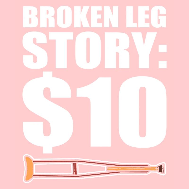 Broken leg