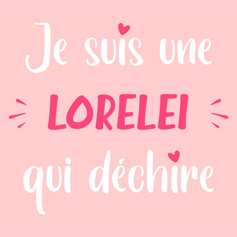 Je suis une LORELEI qui déchire