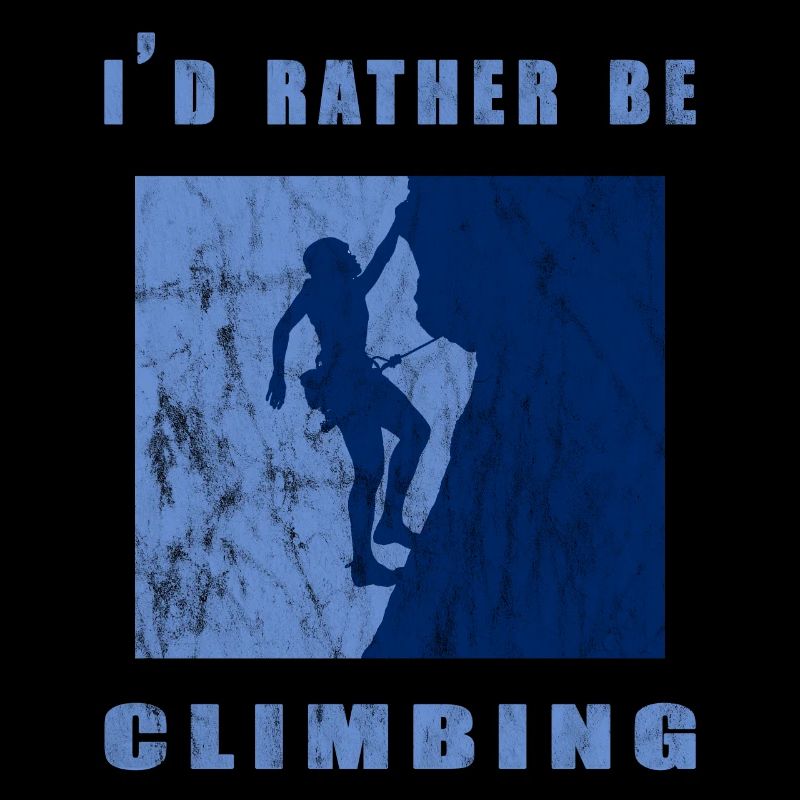 I would rather climb