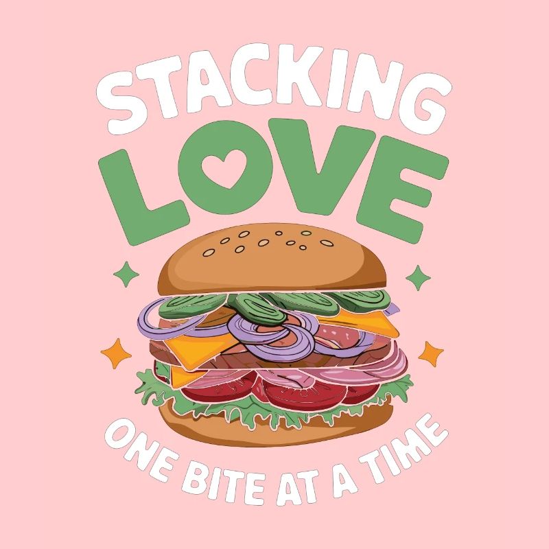 Sandwich Saying - Stacking Love One Bite At A Time