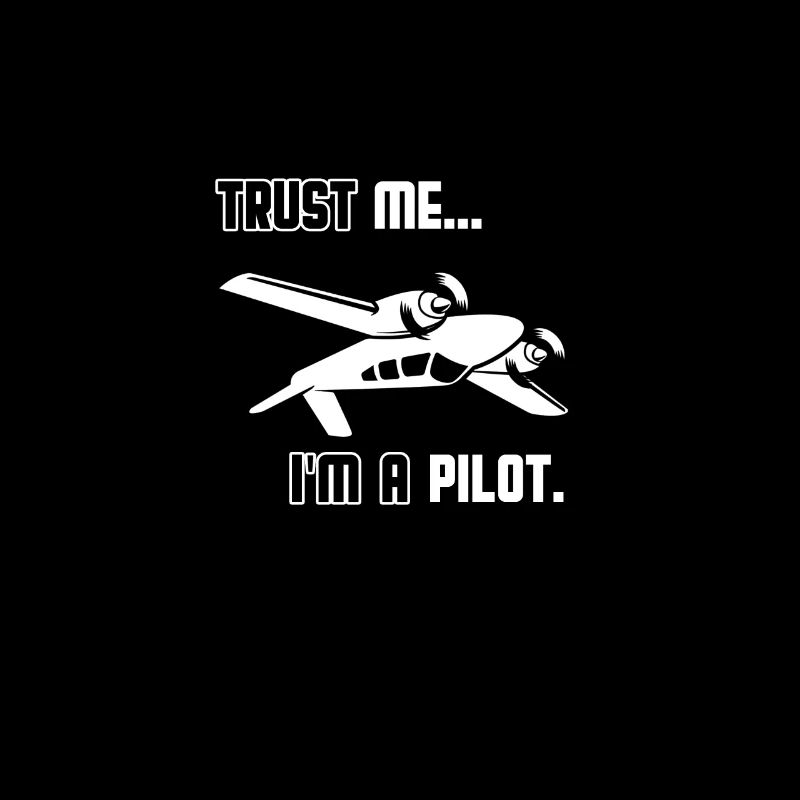 Croyez-moi ... je suis un pilote.