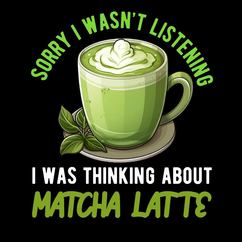 Matcha Tea Latte Lover Pour Thé Vert Matcha Drôle