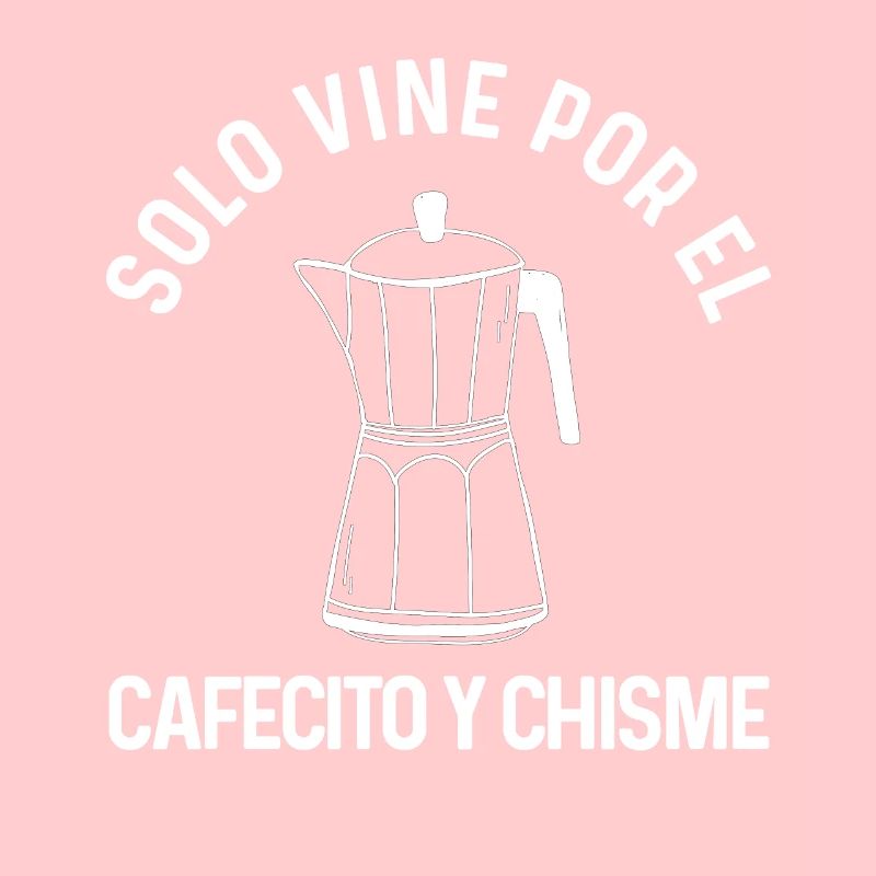 Funny Spanish Shirts Cafecito Cafe Espanol
