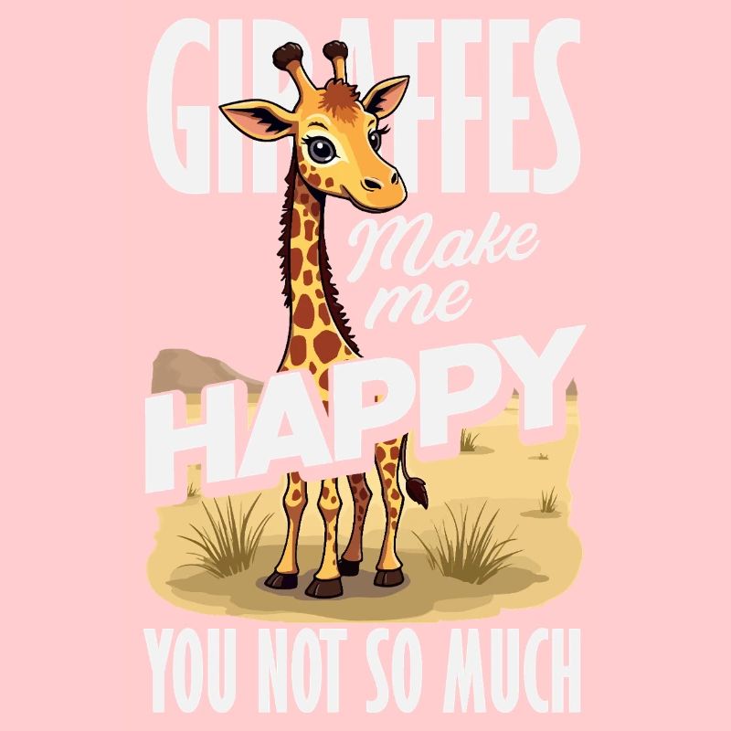 Giraffes make me happy