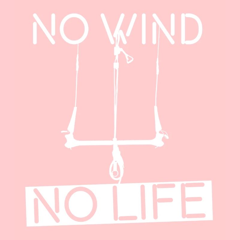 No Wind No Life - For kitesurfers