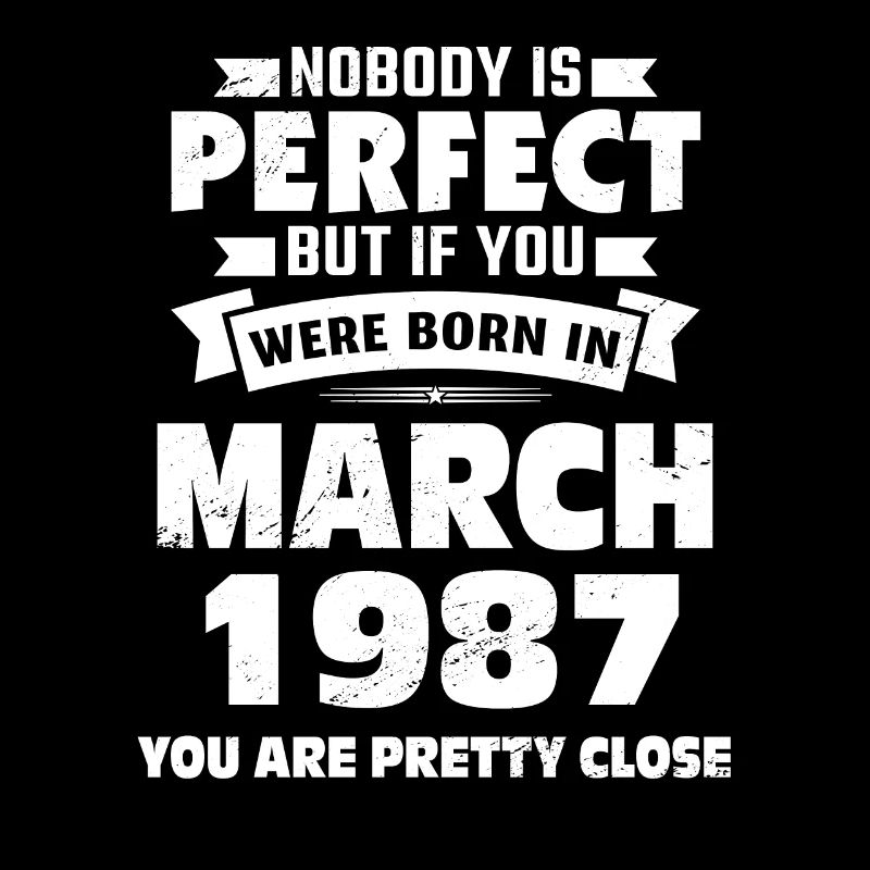 36th birthday March Born in 1987 Gift idea