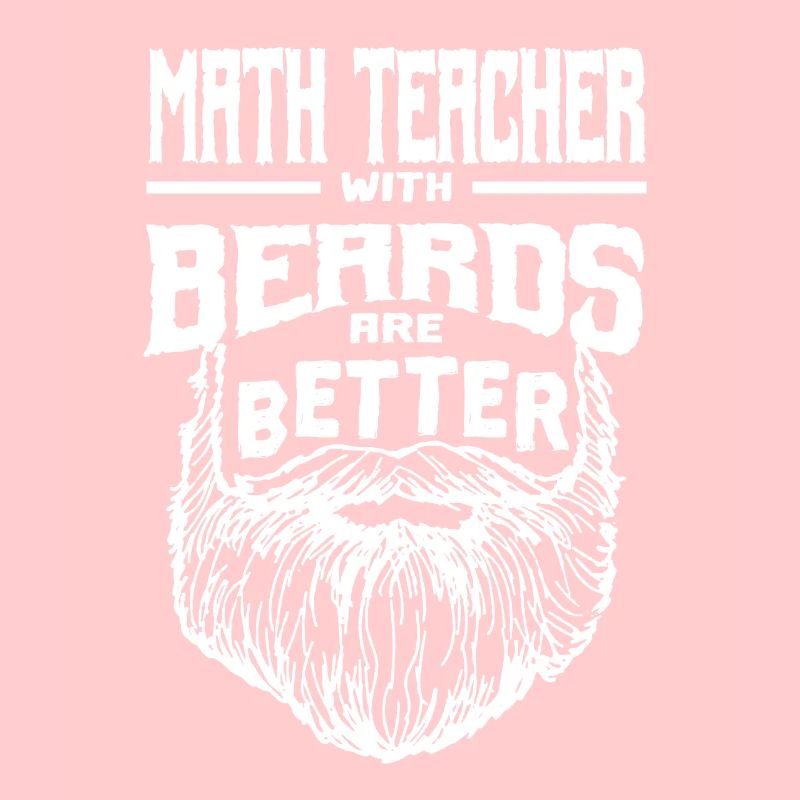 Math teacher with beards is better Algebra teaching