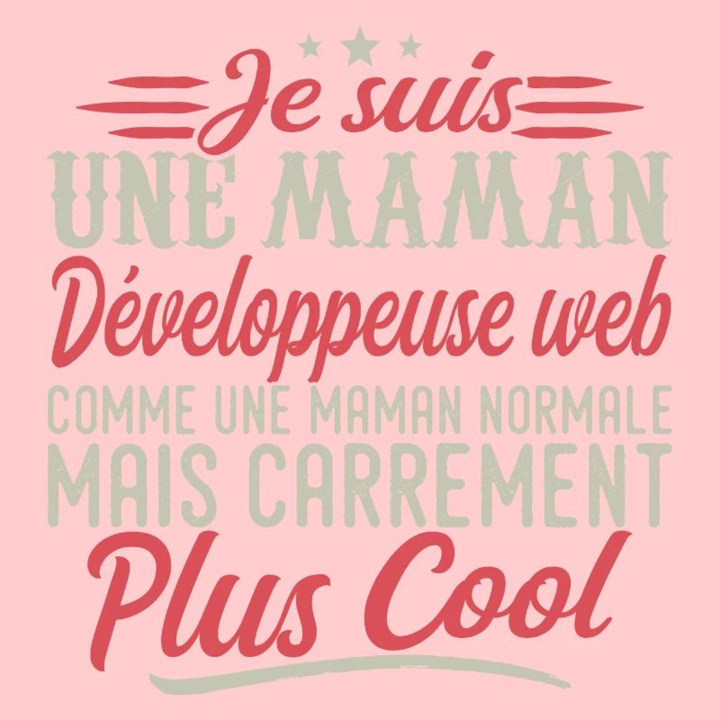 I'm a web developer mom, downright cool