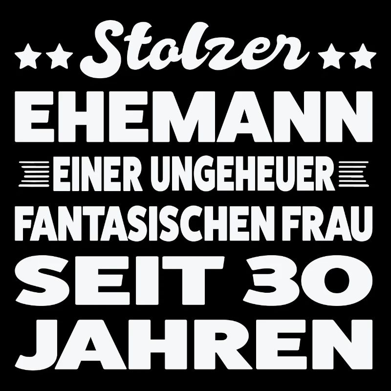 30 Jahre Ehe Ehemann 30. Hochzeitstag Geschenk