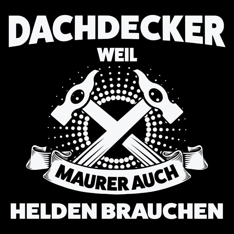 Dachdecker Beruf Dachdeckerei Geschenk