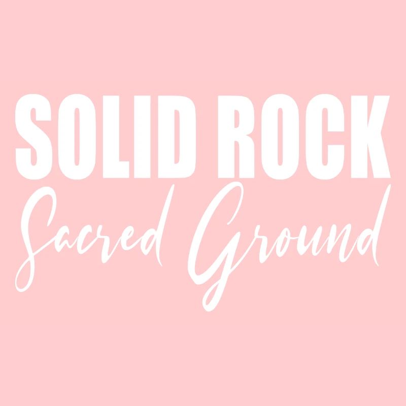 SOLID ROCK Sacred Ground