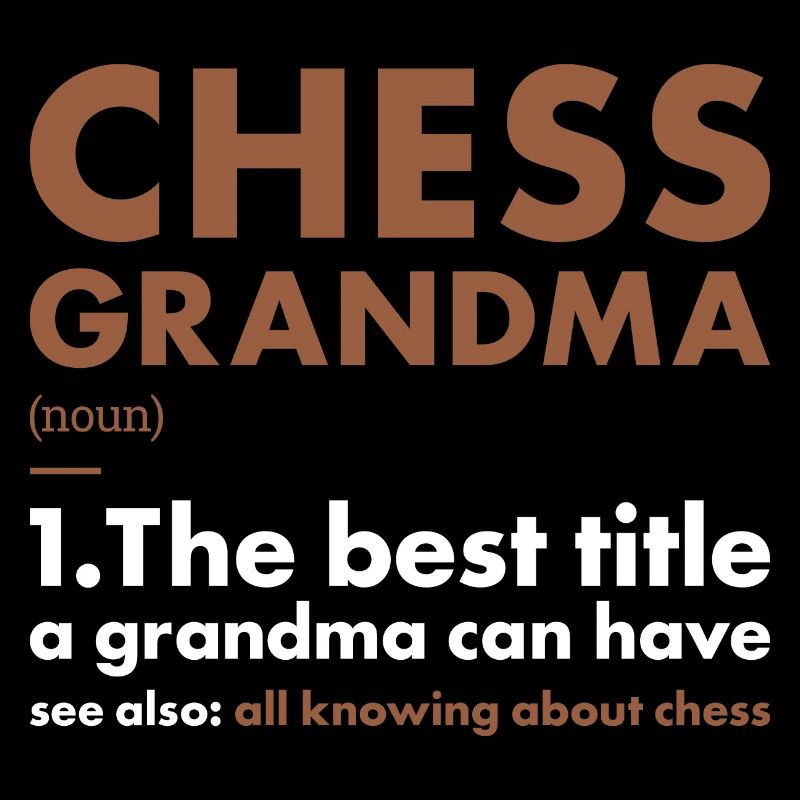 Chess Player Grandma Definition Chess
