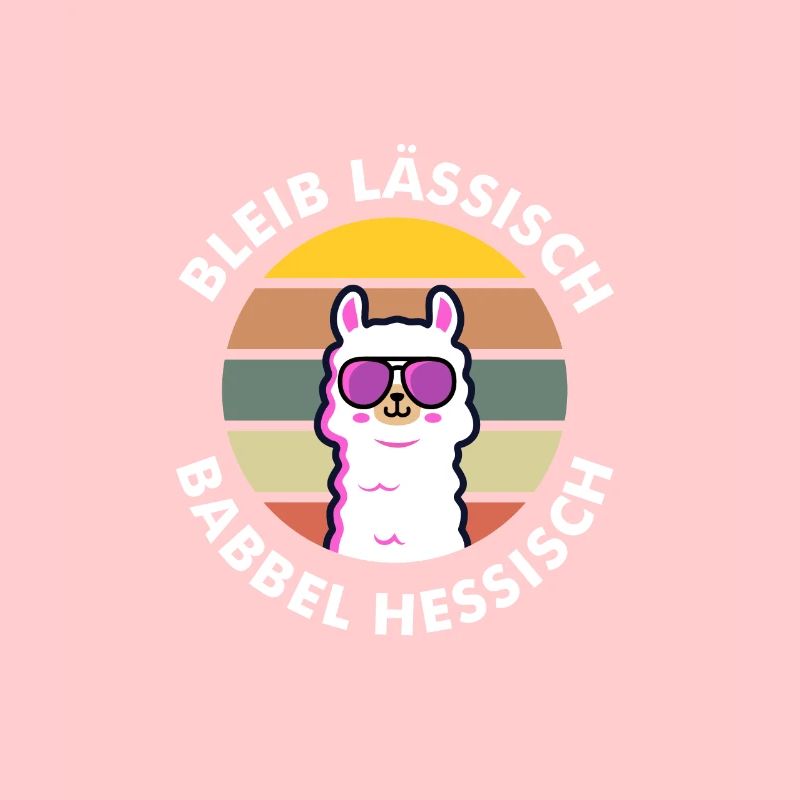 Bleib lässisch babbel hessisch