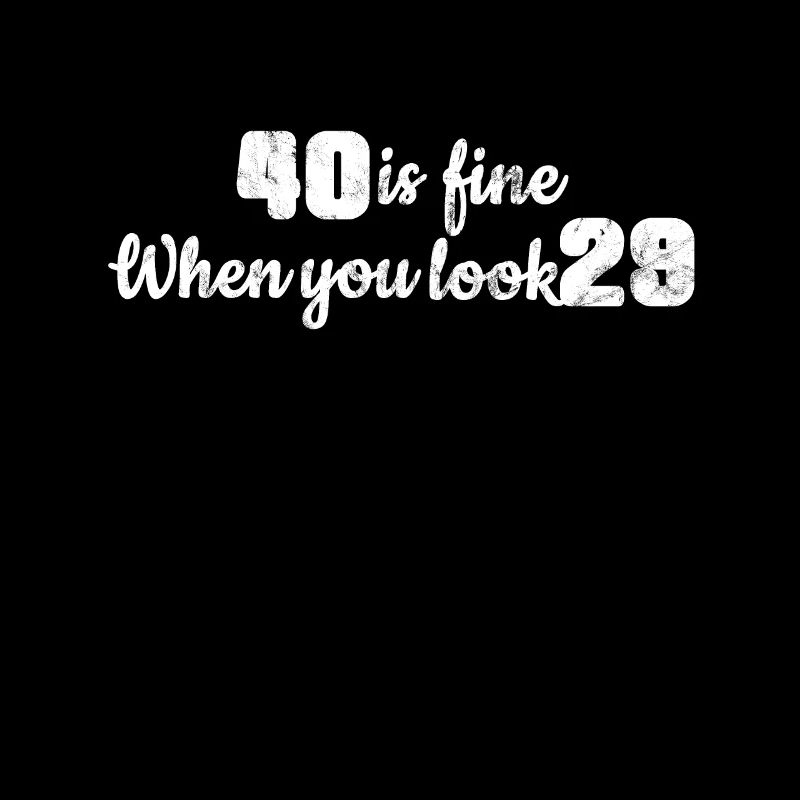 40 c'est bien si vous voyez 29 cadeau d'anniversaire