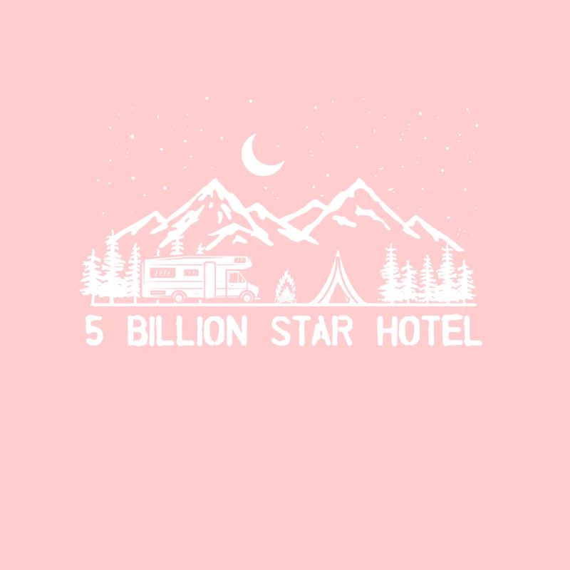 5 Billion Star Hotel Camper Camping Cadeau