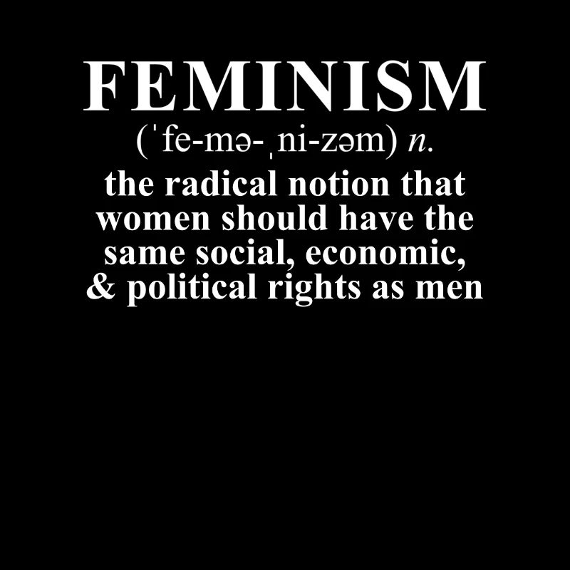 Feminism Definition for Feminists