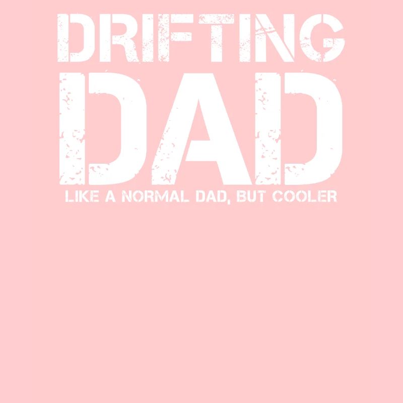 Drifting Dad