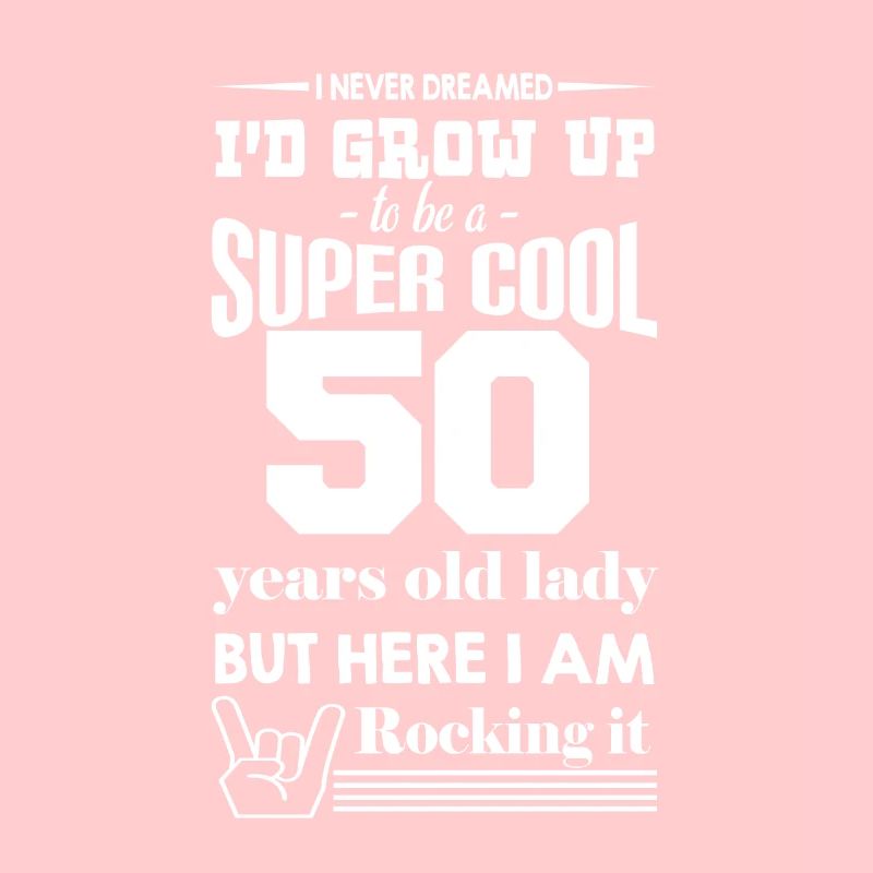 Super Cool 50 ans Lady