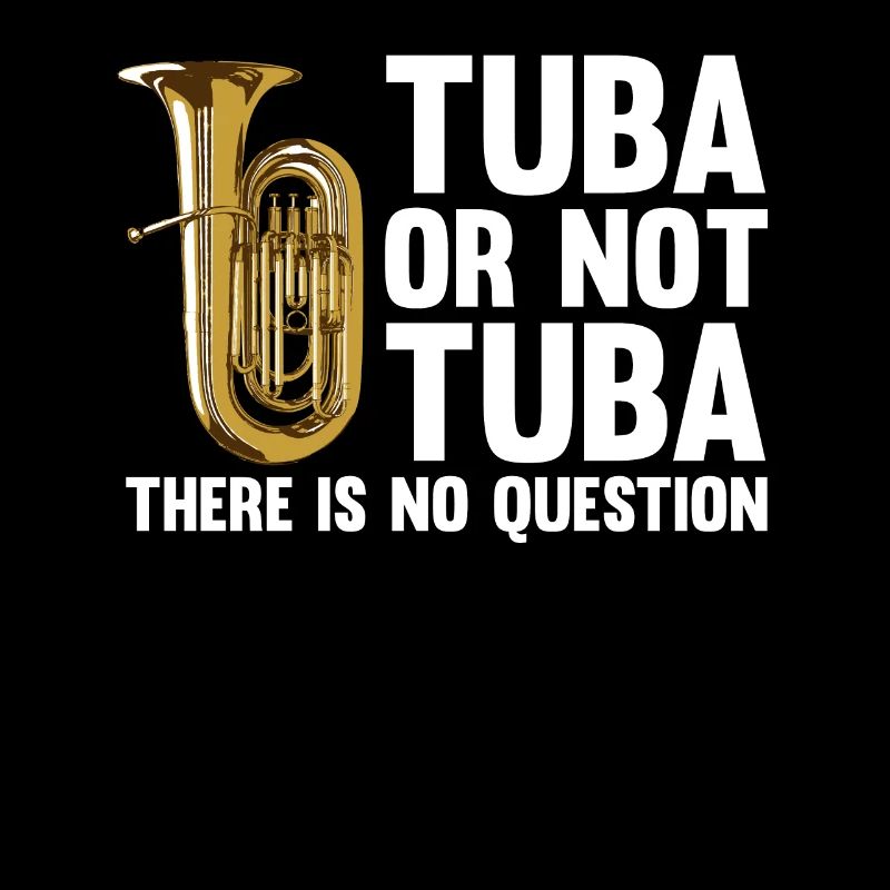 Funny Tuba Design - Upright Tuba