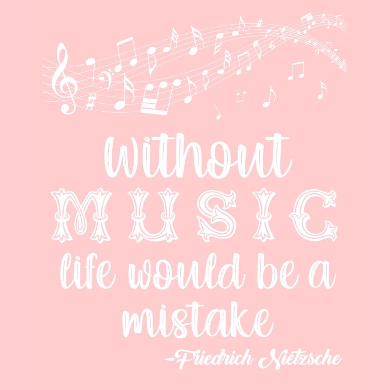 Ohne Musik wäre das Leben ein Fehler Nietzsche