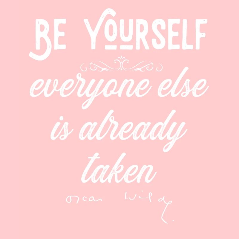 Be Yourself | Oscar Wilde
