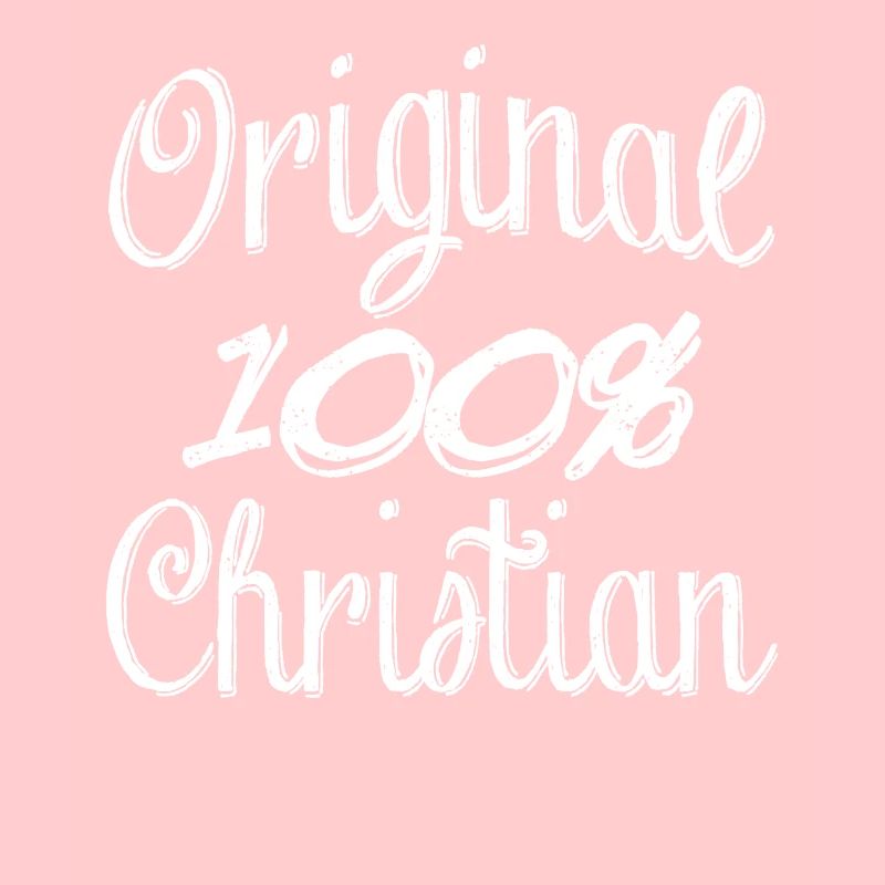 Original 100% Christian