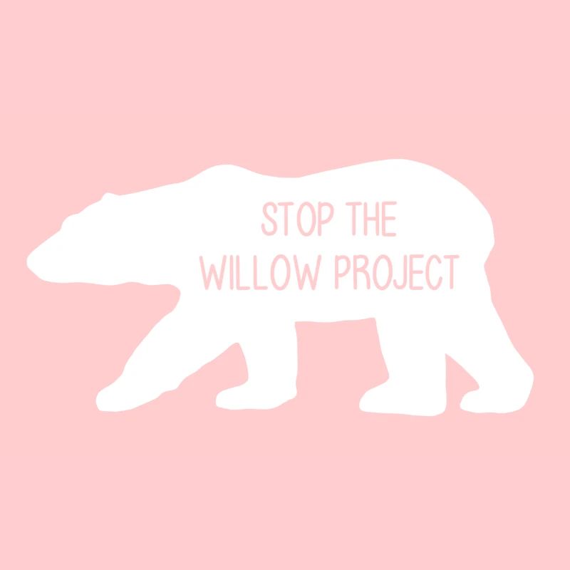 Stop the Willow Project (weiß)