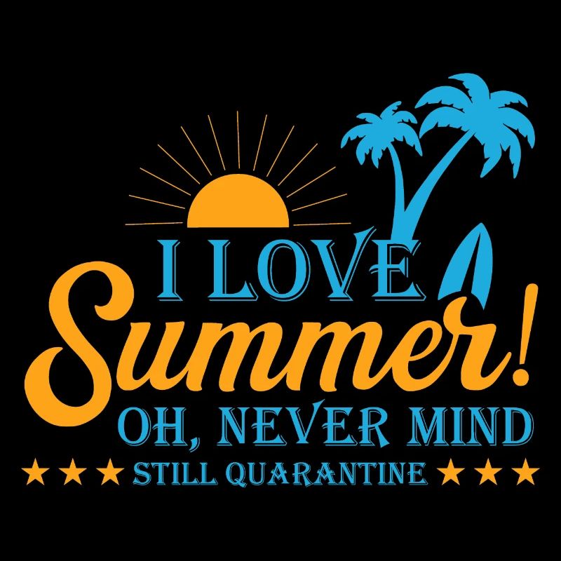 Sommer Quarantäne lustiger Spruch