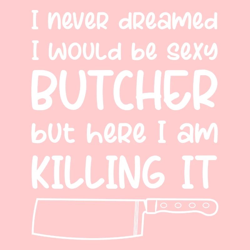 Butcher Butcher Profession Funny Saying Gift
