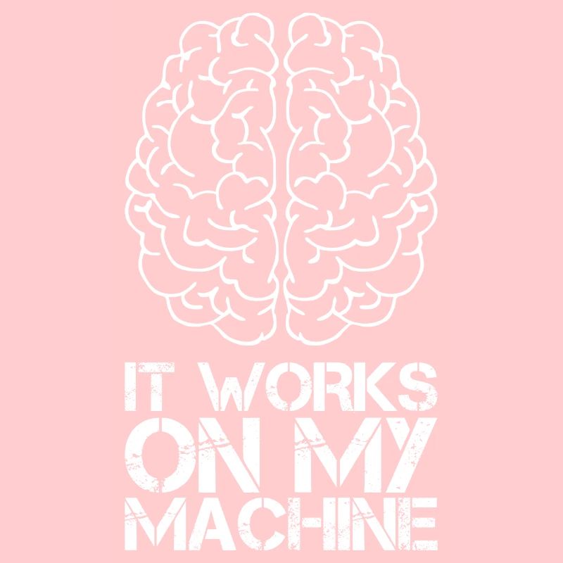 It works on my machine for programming fans white
