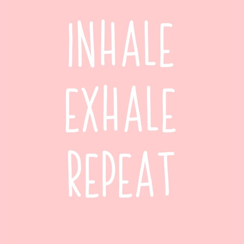 Inhale Exhale Repeat | Gift Idea Relax
