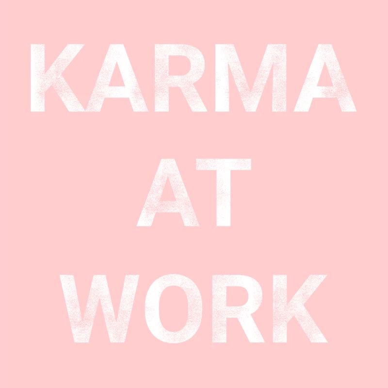 Karma at Work