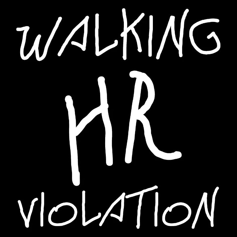 Walking HR Violation