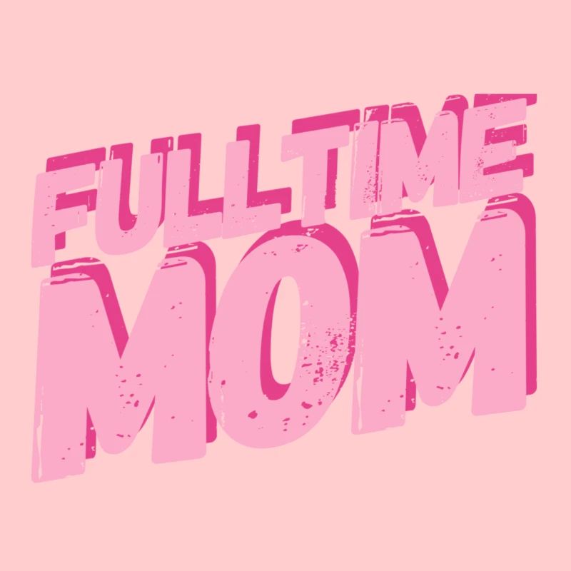 Fulltime Mom - Vollzeit Mama - Geschenk für Mutter