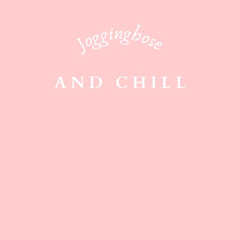 Jogginghose and chill