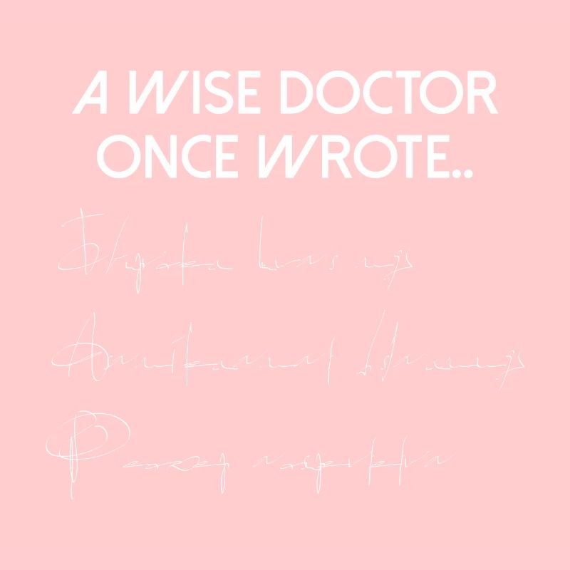 WEISER DOKTOR SCHRIEB EINMAL
