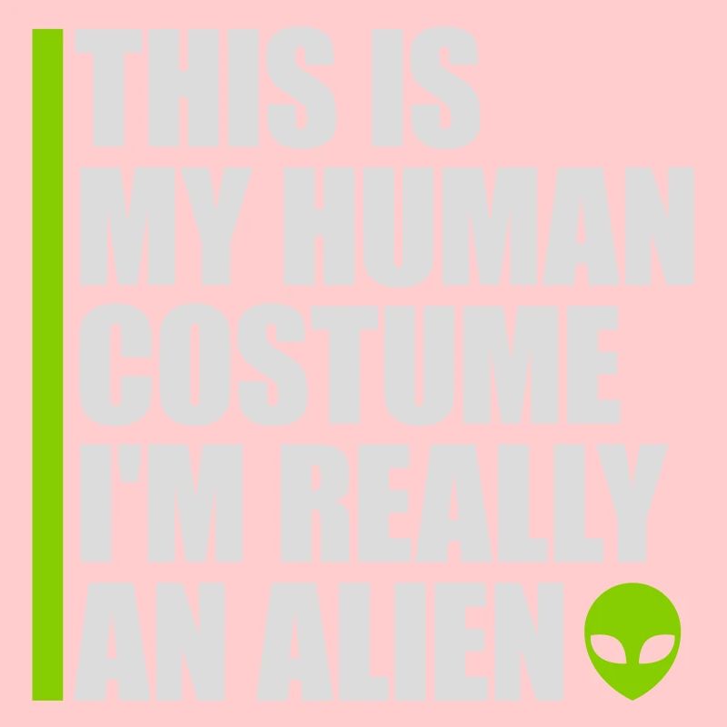 human costume alien quote