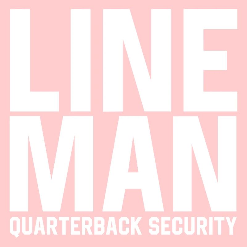 Lineman Quarterback Security
